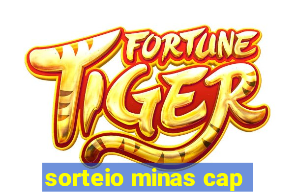 sorteio minas cap